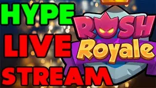 Rush Royale Live Stream | Season Reset Soon, What Legendary are you missing?