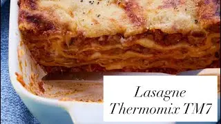 Lasagne mit Hilfe Thermomix TM7 / Готовим лазанью в Термомиксе / Рецепт из Cookidoo / Germany