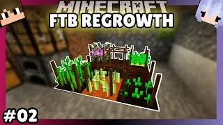 FTB Regrowth Modpack | EP 2 | WE ARE FARMERS