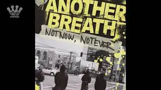 [EGxHC] Another Breath - Not Now, Not Ever - 2004 (Full Album)
