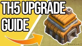 TH5 Upgrade Priority Guide | For Clash of Clans 2021: TH5 Upgrade Guide | What to Upgrade First?!