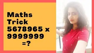 #Anamikatics Maths Trick, Multiplication with any number of 9 within 10 seconds
