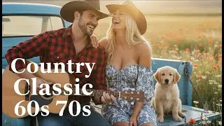 Best Old School Country Love Songs | Romantic Classics I Give You