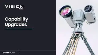 Vision Flex - Capability Upgrades (Twin-AI - LRF - OTM - Automatic Site Setup)