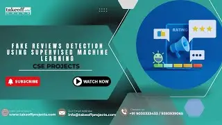 FAKE REVIEWS DETECTION USING SUPERVISED MACHINE LEARNING | AI Project for CSE Final Year