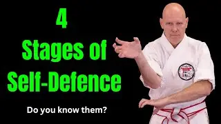 4 Stages of Self-Defence (Kenjute - Joe Foster)