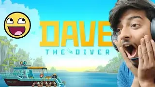 EXPLORE UNDERWATER WORLD  | DAVE THE DIVER HINDI GAMEPLAY