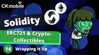 Solidity with Crypto Zombie lesson 5 #14 Wrapping It Up