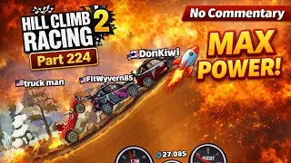 Hill Climb Racing 2: Part 224 - Max Power! 🚀 | No Commentary 1080P 60 FPS 🎮