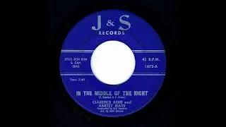 Clarence Ashe And Hartsy Maye - In The Middle Of The Night (J & S)