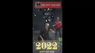 Happy New Year 2022 Free Fire status || New year special // Silent Gamer