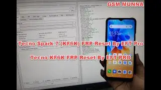 Tecno Spark 7 (KF6K) FRP Reset By EFT Pro