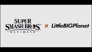 Super Smash Bros. Ultimate Sackboy (LittleBIGPlanet) Reveal Trailer