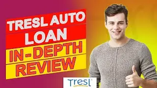 Tresl Auto Loan Review - Don't Borrow Until You Watch This Review (Detailed Review)