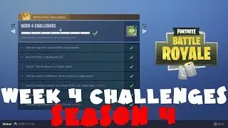 (Chapter 1) ALL Week 4 Challenges Guide - Fortnite Battle Royale Season 4