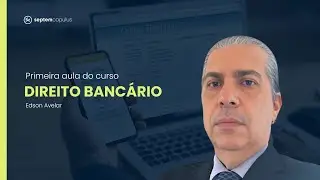 Primeira aula de Direito Bancário