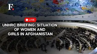 UNHRC Briefing LIVE : Joint Report Of The Situation Of Women And Girls In Afghanistan