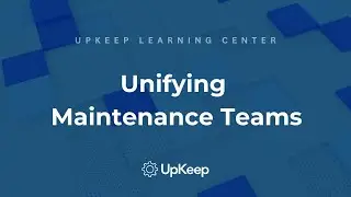 Effective Strategies for Unifying Vendor and Internal Maintenance Teams | UpKeep