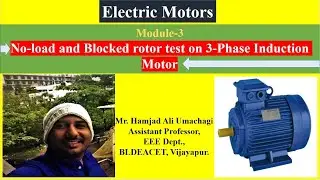 27.No-load and Blocked rotor test on 3-Phase Induction motor.