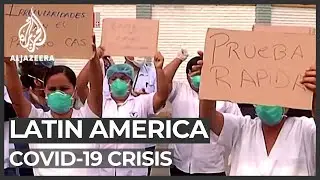 Latin America struggles to contain COVID-19 pandemic