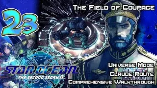 Star Ocean: The Second Story R - Claude Walkthrough - Ep. 23: The Field of Courage