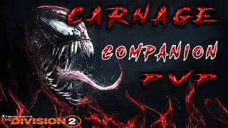 Division 2 - Carnage PVP Companion Build