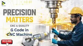 G Code in CNC Machine | CNC Programming Basics Explained