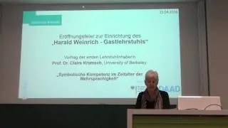 Claire Kramsch: Symbolische Kompetenz (25.4.2016, Universit&auml;t Bielefeld)