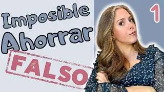 &iquest;C&oacute;mo AHORRAR dinero si ganas POCO? El SECRETO que nadie te cuenta [Parte 1]