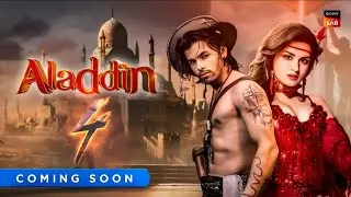 Aladdin Season 4 Episode 01 _ SonySab _ Sidharth Nigam _ Ashi Singh _ Promo _ Release Date ?