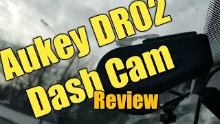 Review of the AUKEY DR02 1080p Dash Cam with 170&deg; Wide-Angle Lens, Dashboard Camera Recorder