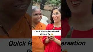 Persian Girl Quick Hindi Conversation😍#hindi #persiangirl #indianpersiancouple #india #bharat