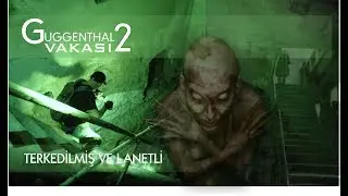 Guggenthal Vakasi 2 - Paranormal Olaylar
