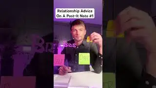 Relationship Advice on a Post-It Note #relationships #relationshipadvice #couplestherapy #couples