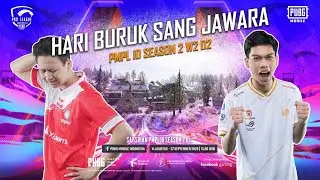 [W2D2] Hari Yang Buruk Untuk Sang Jawara - PMPL ID Season 2 Week 2 Day 2