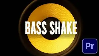 Cinematic Bass shake effect in PREMIERE PRO