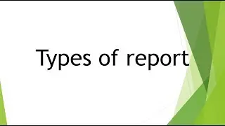 Types of report