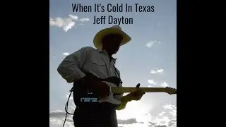 When It's Cold In Texas &bull; Jeff Dayton &bull; Songs From The Walnut Room