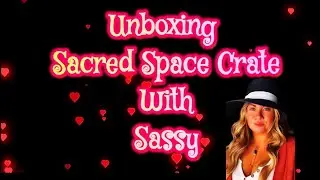 Sacred Space Crate ~ Love Spells 💗✨February 2024 unboxing