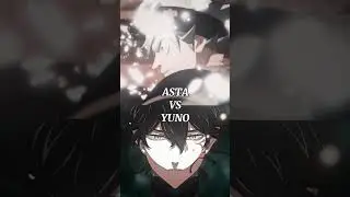 Asta vs Yuno