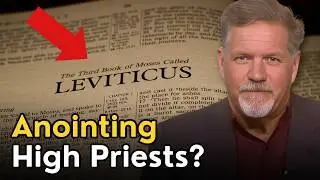 The FASCINATING Truth About High Priests in the Bible (Leviticus 8-10)