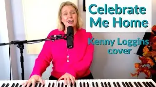 Celebrate Me Home Kenny Loggins cover - Happy Holidays from Brenda Earle Stokes