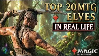 If MTG Elves Were Real (Top 20 Visualized)