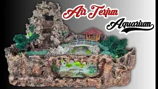 Miniatur Air Terjun Aquarium Dari Styrofoam ~ Mac Art