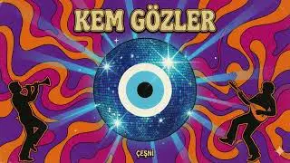 KEM GÖZLER | Çeşni