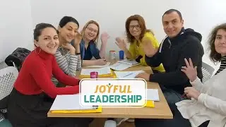 THIS IS WHAT JOYFUL LEADERSHIP TRAINING LOOKS LIKE