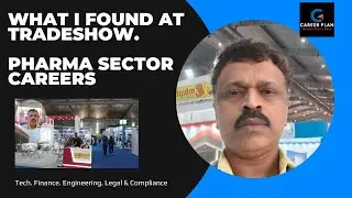 A Glimpse of Pharma Sector : Tradeshow, Products and Job Opportunities