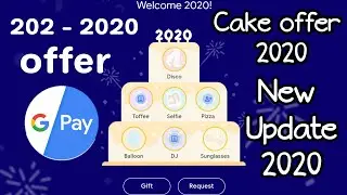 Google pay 2020 offer | Google pay Update 2020 | google pay cake offer
