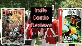 Indie Comic Reviews: Redcoat #10 & Rogue Sun #25