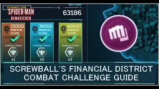 Screwball Financial District Combat Challenge Tokens Guide | Spider Man Remastered